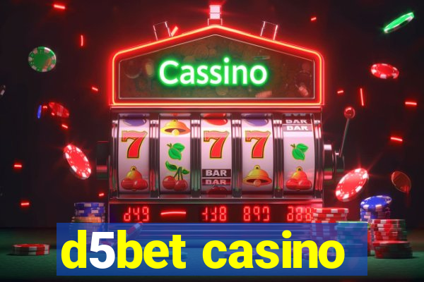 d5bet casino